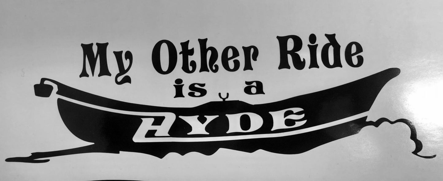 My Other Ride is a Hyde - boat repair idaho falls